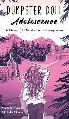 Dumpster Doll: Adolescence by Mays, Michelle