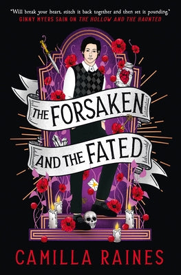The Forsaken and the Fated: The Hollow and the Haunted Duology by Raines, Camilla