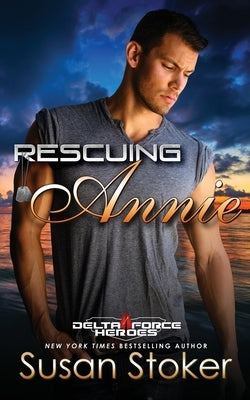 Rescuing Annie by Stoker, Susan