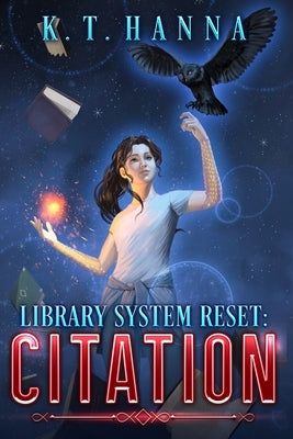 Library System Reset: Citation by Hanna, K. T.
