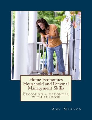 Home Economics: Household and Personal Management Skills by Maryon, Amy