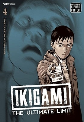 Ikigami: The Ultimate Limit, Vol. 4 by Mase, Motoro