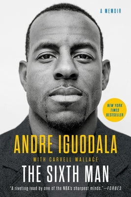 The Sixth Man by Iguodala, Andre
