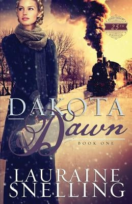 Dakota Dawn by Snelling, Lauraine