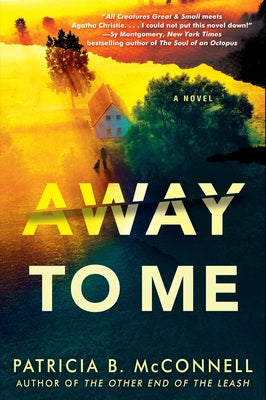 Away to Me by McConnell, Patricia B.