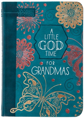 A Little God Time for Grandmas: 365 Daily Devotions by Broadstreet Publishing Group LLC