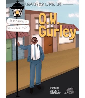 O.W. Gurley: Volume 14 by Miller