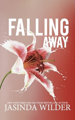 Falling Away by Wilder, Jasinda