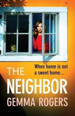 The Neighbor by Rogers, Gemma