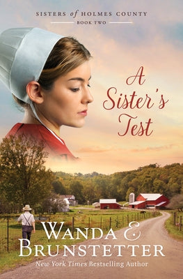 A Sister's Test: Volume 2 by Brunstetter, Wanda E.