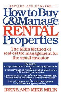 How to Buy and Manage Rental Properties by Milin, Mike