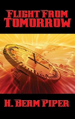 Flight From Tomorrow by Piper, H. Beam