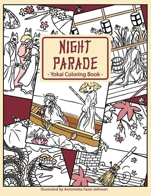 Night Parade: Yokai Coloring Book by Fazio-Johnson, Antonietta