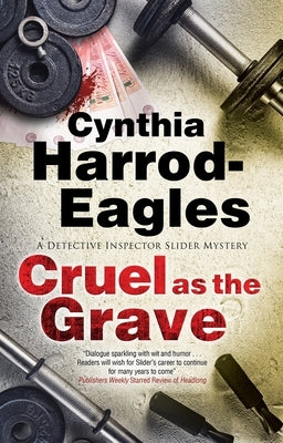 Cruel as the Grave by Harrod-Eagles, Cynthia