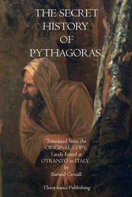 The Secret History of Pythagoras by Croxall, Samuel