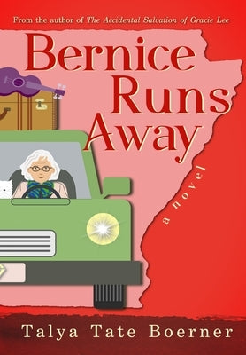 Bernice Runs Away by Boerner, Talya Tate