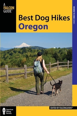 Best Dog Hikes Oregon by Falconguides
