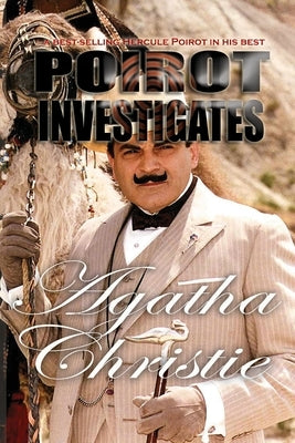 Poirot Investigates by Christie, Agatha