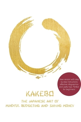 Kakebo: The Japanese Art of Mindful Budgeting and Saving Money by Publishing, Plan