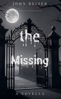 The Missing by Reizer, John