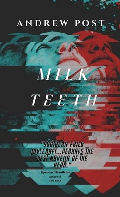 Milk Teeth by Post, Andrew