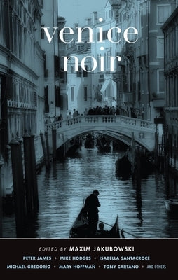 Venice Noir by Jakubowski, Maxim