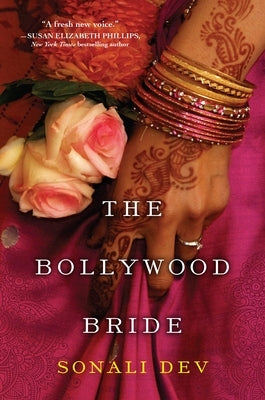 The Bollywood Bride by Dev, Sonali