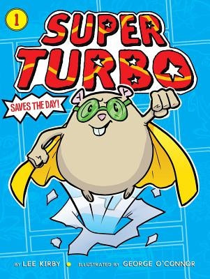 Super Turbo Saves the Day!, 1 by Kirby, Lee