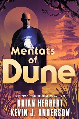Mentats of Dune: Book Two of the Schools of Dune Trilogy by Herbert, Brian