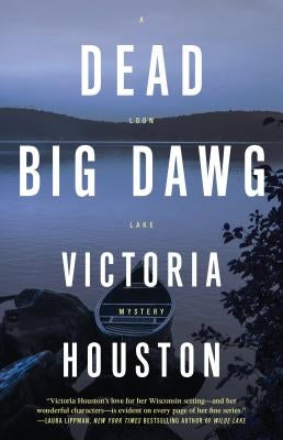 Dead Big Dawg by Houston, Victoria