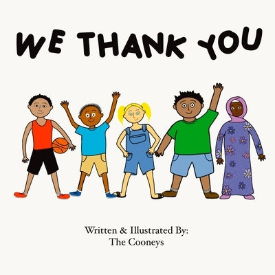 We Thank You by Cooney, Zachary