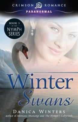 Winter Swans by Winters, Danica