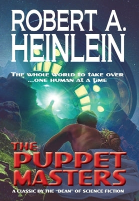 The Puppet Masters by Heinlein, Robert A.