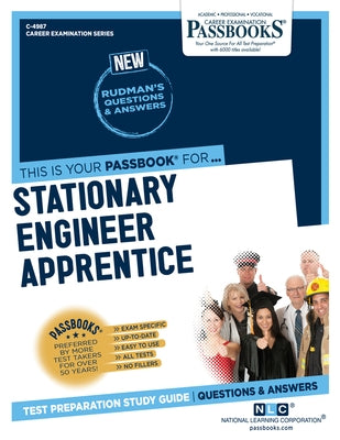 Stationary Engineer Apprentice: Passbooks Study Guide Volume 4987 by National Learning Corporation