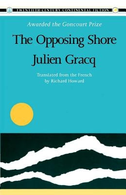 The Opposing Shore by Gracq, Julien