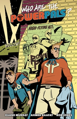 Who Are the Power Pals? by Murray, Duane