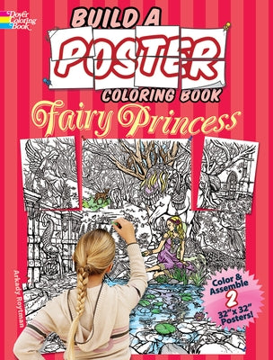 Build a Poster Coloring Book--Fairy Princess by Roytman, Arkady