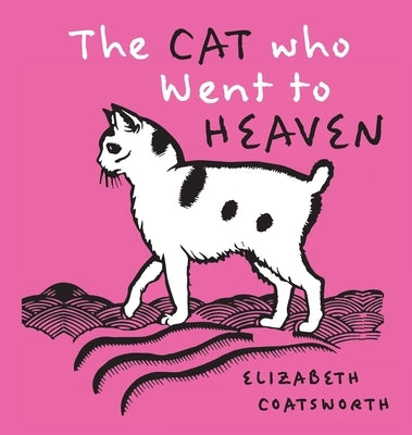 The Cat Who Went to Heaven [1930 Edition Illustrated by Lynn Ward] by Coatsworth, Elizabeth