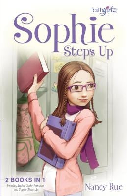 Sophie Steps Up by Rue, Nancy N.