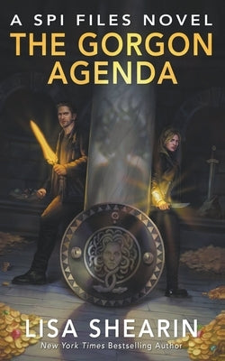 The Gorgon Agenda by Shearin, Lisa