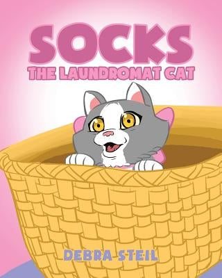 Socks the Laundromat Cat by Steil, Debra