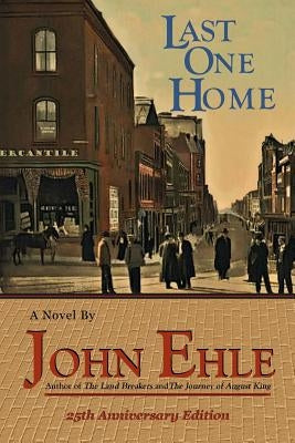 Last One Home by Ehle, John