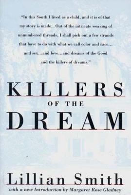 Killers of the Dream by Smith, Lillian
