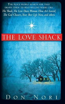 The Love Shack by Nori, Don
