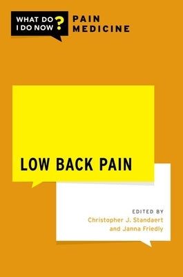 Low Back Pain by What Do I. Do Now Pain Medicine