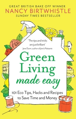 Green Living Made Easy by Birtwhistle, Nancy