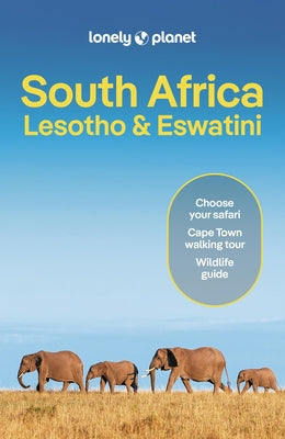 Lonely Planet South Africa, Lesotho & Eswatini by Corne, Lucy