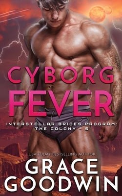 Cyborg Fever by Goodwin, Grace