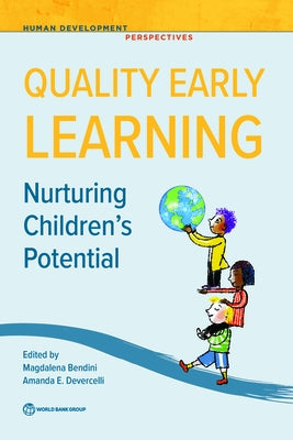Quality Early Learning: Nurturing Children's Potential by Bendini, Magdalena