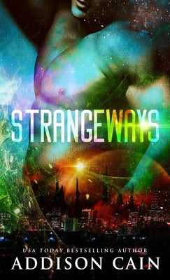 Strangeways by Cain, Addison